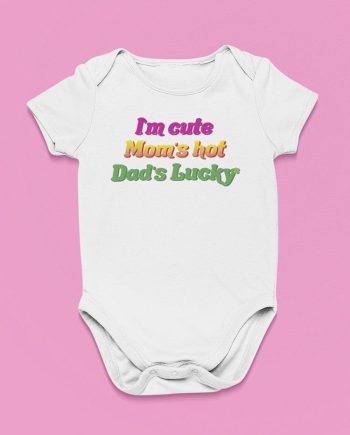 Dad Is Lucky Quote Bodysuit Baby's -SmartPrintsInk Designs
